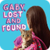 Gabby Lost and Found