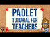 Padlet Tutorial for Teachers