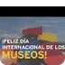 Día internacional del museo 20