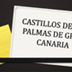 CASTILLOS LAS PALMAS