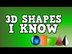 3D shapes I know