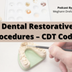 CDT Codes for Dental