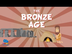 The Bronze Age | Educational V