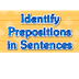 Identifying Prepositions- Gram