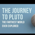 The journey to Pluto, the fart