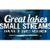 Great Lakes Small Streams: How