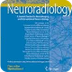 Neuroradiology - SpringerLink