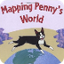 MAPPING PENNY'S WORLD