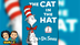 The Cat in the Hat by Dr. Seus