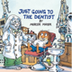 Just Going to the Dentist by M