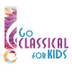 Go Classical for Kids!