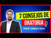 7 CONSEJOS DE ORATORIA = Tips