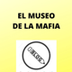 Museo de la mafia