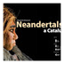 espeleobloc: Neandertals a Cat