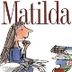 Matilda by Roald Dahl 