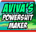 Aviva's PowerSuit