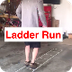 Ladder Run