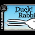 Duck! Rabbit! | Read Aloud Sto