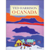 O Canada by Ted  Harrison — Re