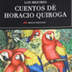 Cuentos de Horacio Quiroga