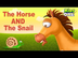 The Horse and The Snail | Funn