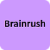 brainrush