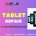 Fast Tablet Repair Services