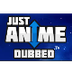 Just anime dubbed