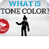 What is Tone Color?