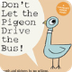 Don't let the pigeon drive the