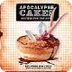 Apocalypse Cakes : Cookbook