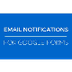 Email Notifications for Forms 
