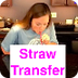 Straw Transfer