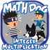 Math Dog Integer Multiplicatio