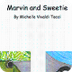 Marvin & Sweetie - Fun Storybo