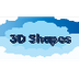 3D Shapes 