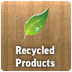 Recycled Products