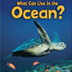 What Can Live in the Ocean