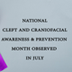 July Is National Cleft