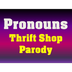 Thrift Shop Parody Song - Pron