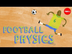 Football physics: The 