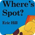 Where's Spot? - reading