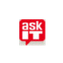 Ask  - it