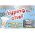 Typing Chef 