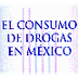 Consumo de drogas en México