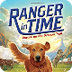 Ranger In Time | acisdliveoakl