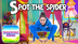 Spot the Spider | A Cosmic Kid