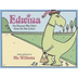 Edwina, The Dinosaur Who Didn'