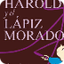 HAROLD Y EL LAPIZ MORADO EN