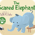 The Scared Elephant